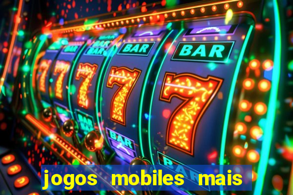 jogos mobiles mais jogados 2024